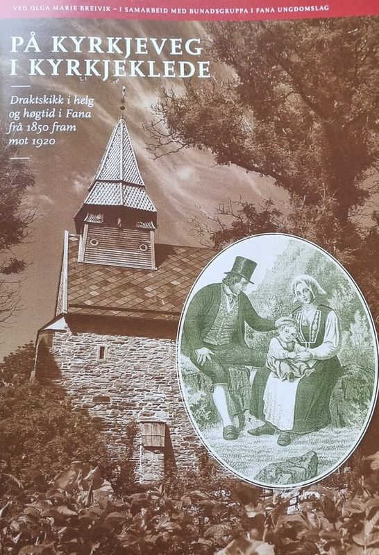 Hefte med draktskikk i helg og høgtid i Fana